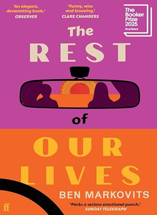 The Rest Of Our Lives Shortlisted For The Booker Prize 2025